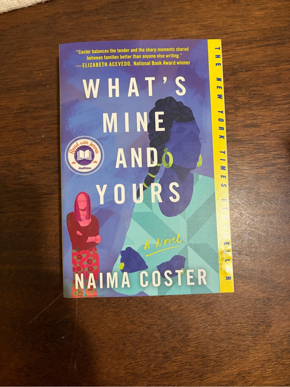 What's Mine and Yours by Naima Coster